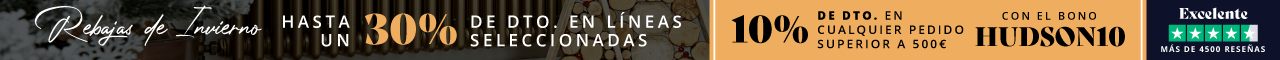  Rebajas de Invierno | Hasta un 30% de Dto. en líneas seleccionadas + 10% de Dto. en cualquier pedido superior a 500€ con el bono de Dto. HUDSON10 